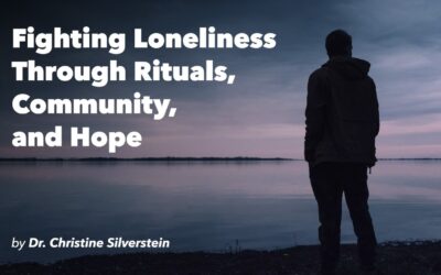 Fighting Loneliness Through Rituals, Community, and Hope