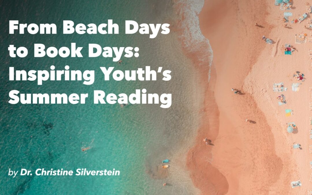 From Beach Days to Book Days: Inspiring Youth’s Summer Reading