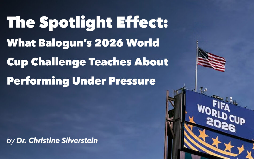 The Spotlight Effect: What Balogun’s 2026 World Cup Challenge Teaches About Performing Under Pressure