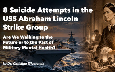 8 Suicide Attempts in the USS Abraham Lincoln Strike Group: Are We Walking to the Future or to the Past of Military Mental Health?